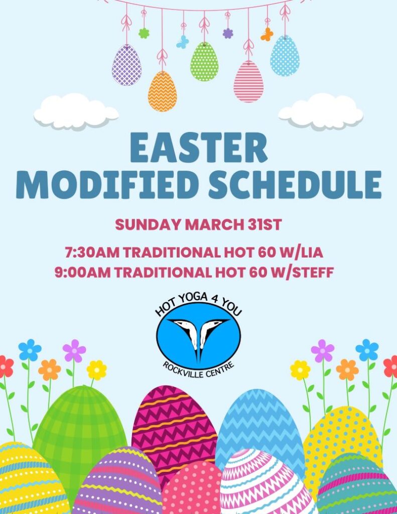 Hot Yoga 4U RVC Easter Modified Schedule March 31 2024