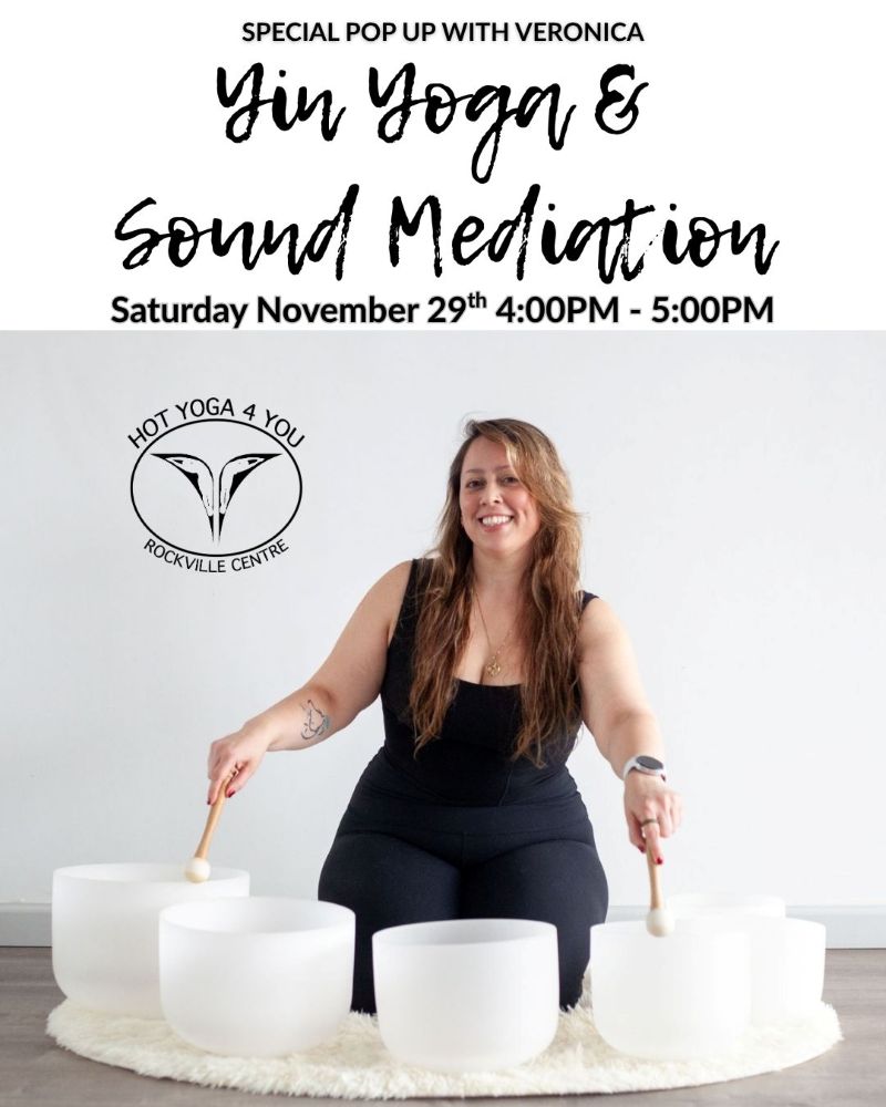 Hot Yoga 4 You RVC - 2025-11-29 Veronica Yin + Sound November flyer