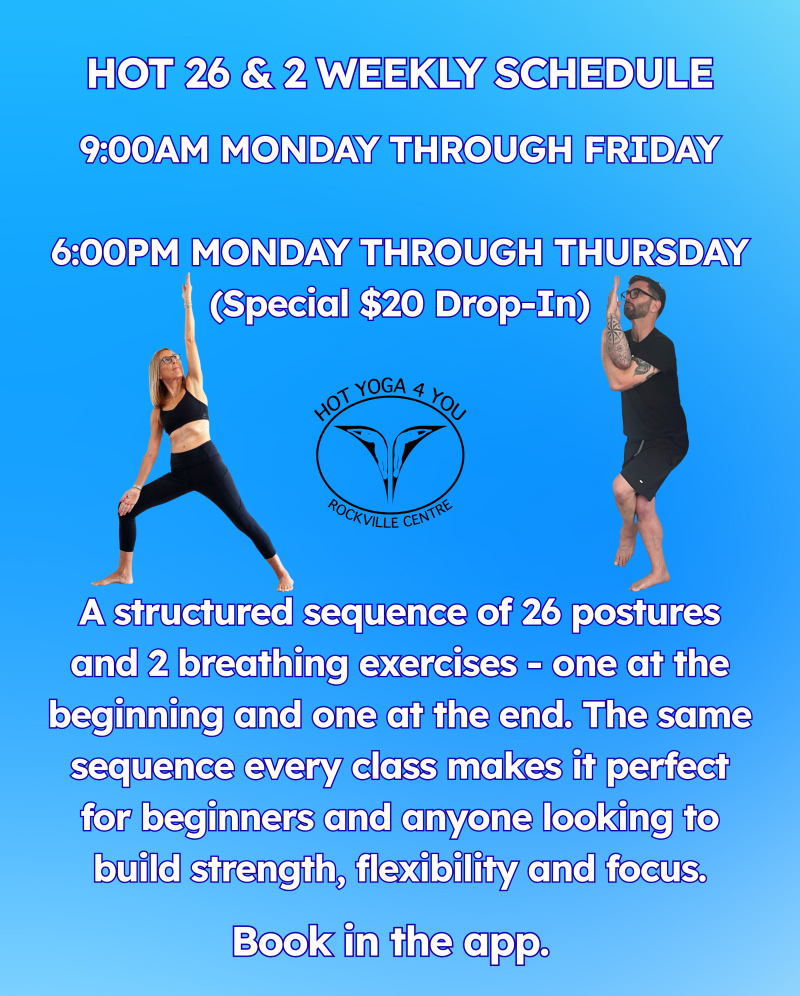 Hot Yoga 4 You RVC - Hot 26+2 Weekly Schedule
