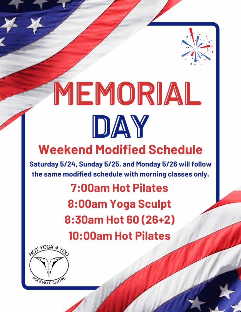 Hot Yoga 4 You - May24th - Memorial Weekend 2025