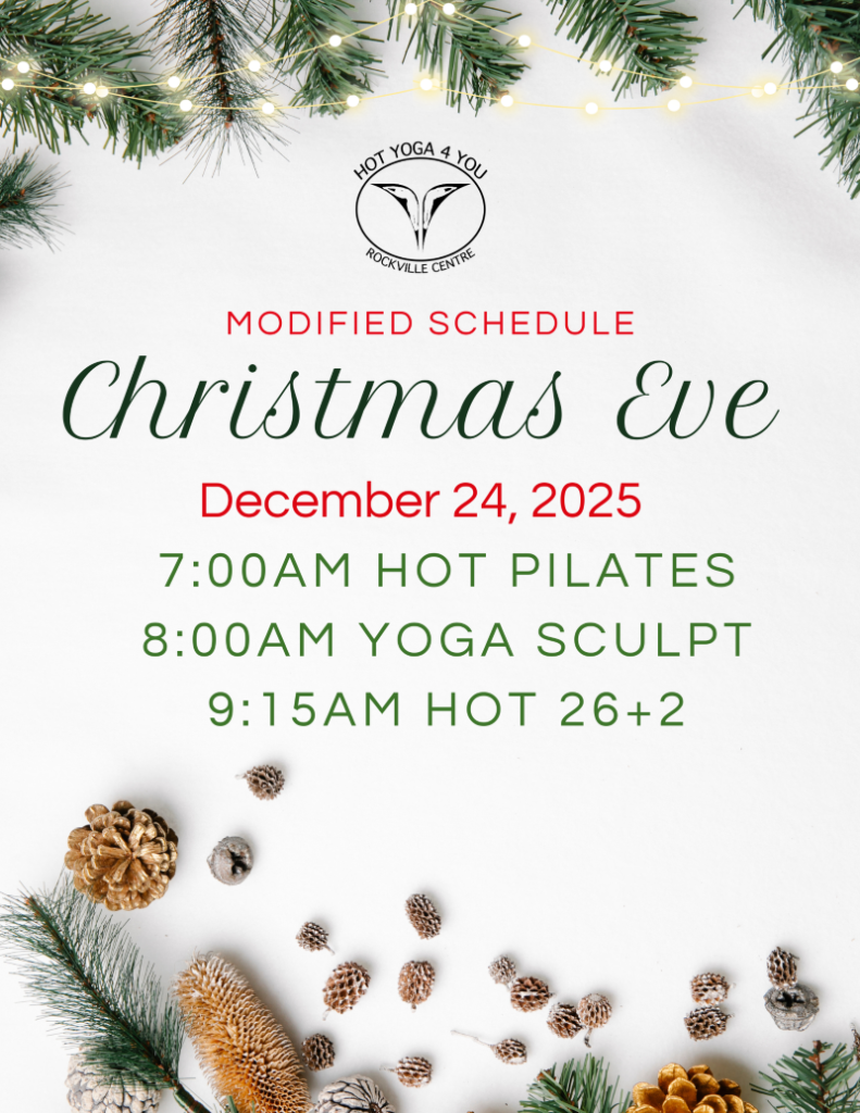 Hot Yoga 4 You RVC - Christmas Eve Schedule