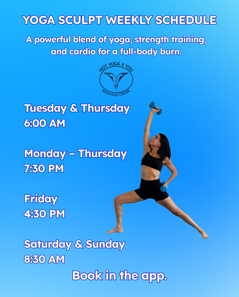 Hot Yoga 4 You RVC - Yoga Sculpt Weekly Schedule
